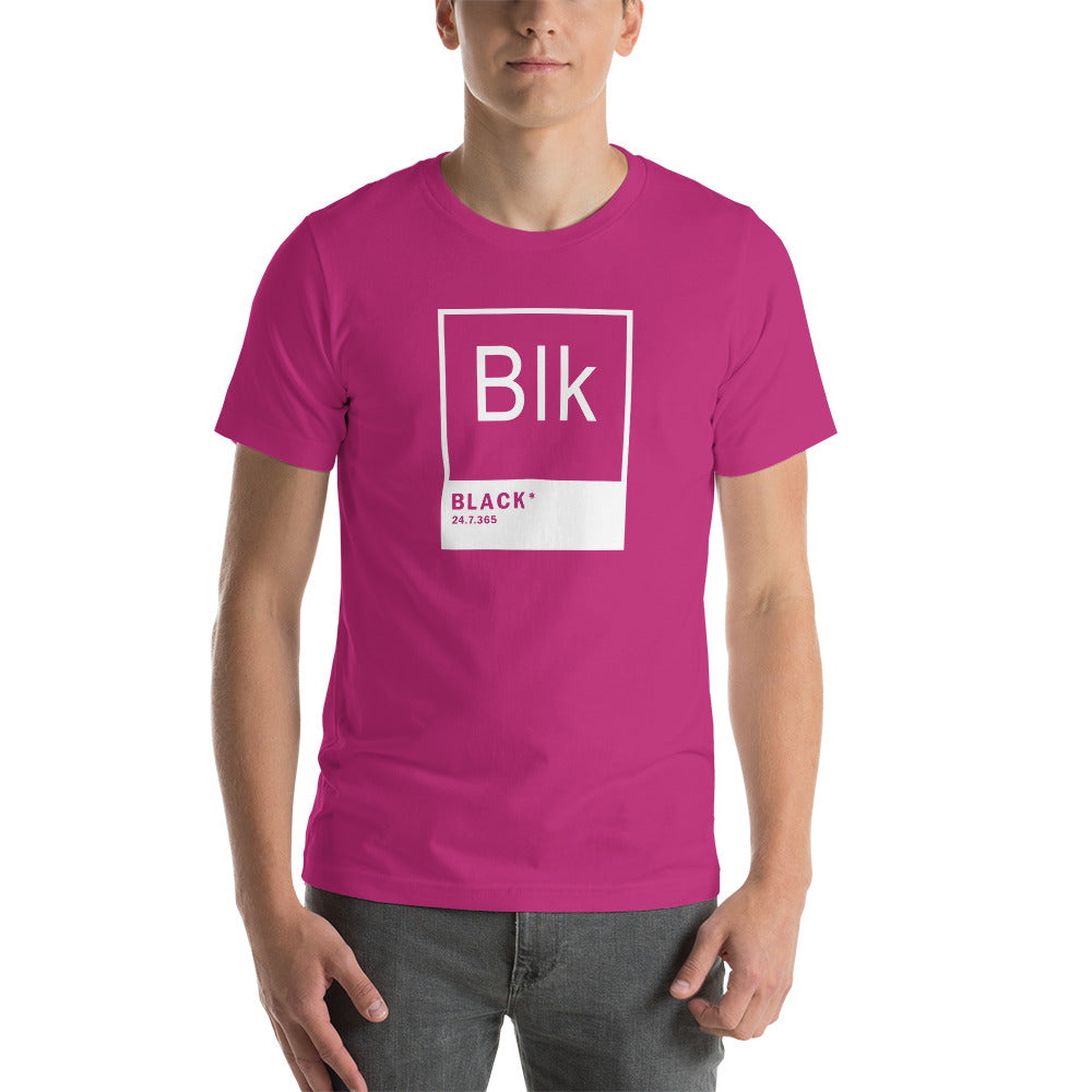BLK 24.7.365 Short-Sleeve Unisex T-Shirt